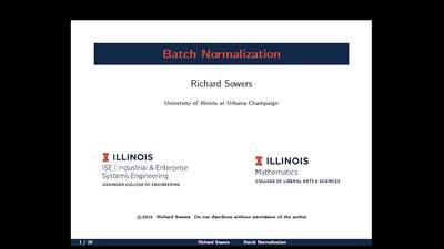 Batch Normalization 1: Setup - Illinois Media Space
