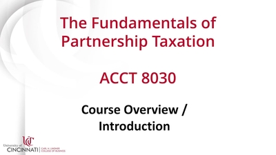 ACCT 8030: The Fundamentals of Partnership Taxation