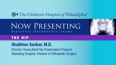 Hip Pediatric Orthopedic Exam - POSNAcademy