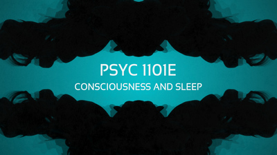 Consciousness and Sleep - University of Georgia Kaltura