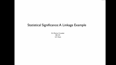 Chi-squared Example: Genetic Linkage - University of California, Davis