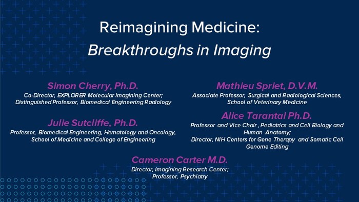 Reimagining Medicine Breakthroughs In Imaging University Of California Davis