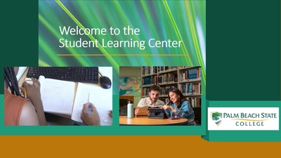 SLC Orientation Video - Palm Beach State College - Instructional Technology