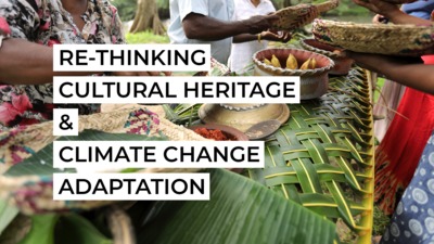 Trailer: Re-thinking Cultural Heritage and Climate Change Adaptation ...