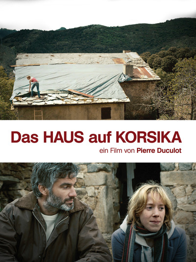 Das Haus Auf Korsika Realeyz Indie Film Network