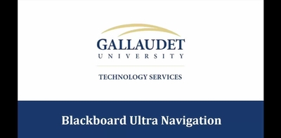 Blackboard Ultra Navigation - Gallaudet University