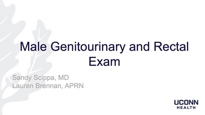 Male Genitourinary and Rectal Exam - University of Connecticut - MediaSpace