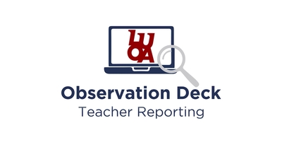 LUOA Observation Deck - Teacher Reporting - Liberty University