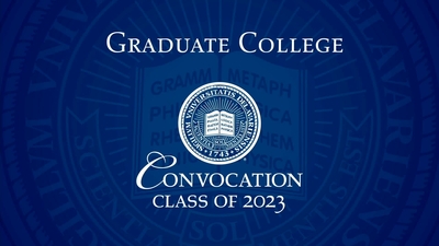 2023 Grad College Convocation - UD Capture | University of Delaware