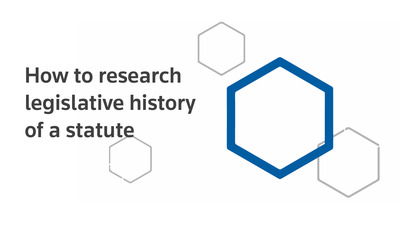 How To Research Legislative History Of A Statute - Product Training: Live