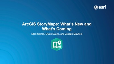 (11952) ArcGIS StoryMaps: What's New and What's Coming - Esri Videos ...