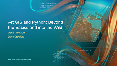 ArcGIS and Python: Beyond the Basics and into the Wild - Esri Videos: GIS, Events, ArcGIS Products &amp; Industries