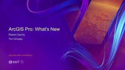 ArcGIS Pro: What's New - Esri Videos: GIS, Events, ArcGIS Products ...