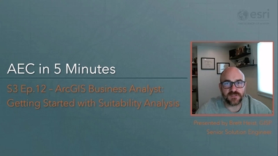 GIS for AEC in 5 min S3E12 - ArcGIS Business Analyst: Getting Started ...