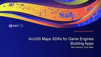 ArcGIS Maps SDKs for Game Engines: Building Apps - Esri Videos: GIS ...