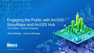 Engaging the Public with ArcGIS StoryMaps and ArcGIS Hub - Esri Videos ...