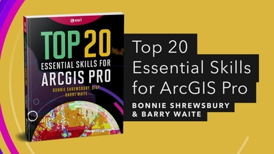 Top 20 Essential Skills for ArcGIS Pro | Official Esri Press Trailer ...