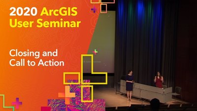 Closing and Call to Action: 2020 ArcGIS User Seminar - Esri Videos: GIS ...