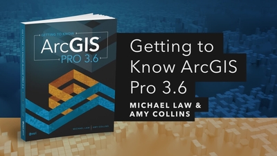 Getting to Know ArcGIS Pro 3.6 | Official Esri Press Trailer - Esri ...