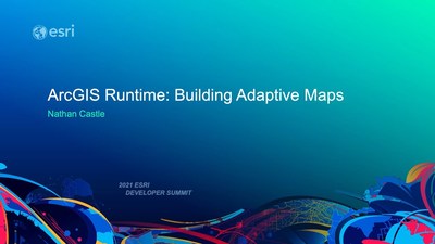 ArcGIS Runtime: Building Adaptive Maps - Esri Videos: GIS, Events ...