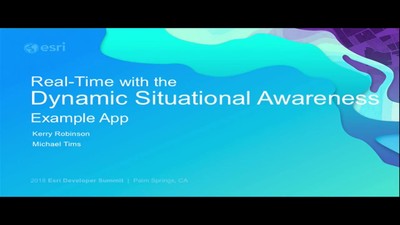 Real-Time with the Dynamic Situational Awareness App - Esri Videos: GIS ...