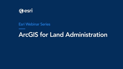 Foundational Components Of Gis Based Land Administration - Esri Videos 