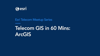TGI60 - ArcGIS - Esri Videos: GIS, Events, ArcGIS Products & Industries