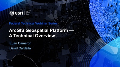 ArcGIS Geospatial Platform—A Technical Overview - Esri Videos: GIS ...