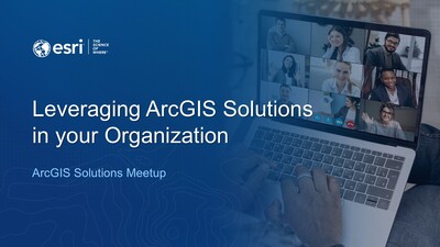 Leveraging ArcGIS Solutions Meetup 9-25-25 - Esri Videos: GIS, Events ...