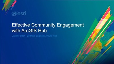 Effective Community Engagement With ArcGIS Hub - Esri Videos: GIS ...