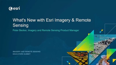 IRSES 2021: What's New with Esri Imagery and Remote Sensing - Esri ...