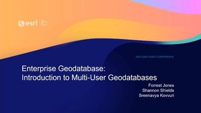 Enterprise Geodatabase: Introduction To Multi-User Geodatabases - Esri ...