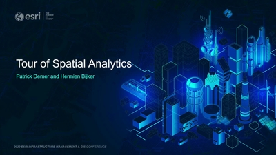 Spatial Analytics Tour - Esri Videos: GIS, Events, ArcGIS Products ...