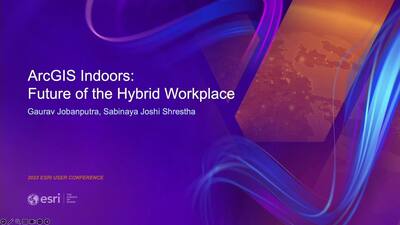 ArcGIS Indoors: The Future of the Hybrid Workplace - Esri Videos: GIS, Events, ArcGIS Products & Industries