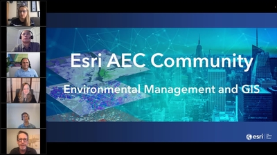 AEC Community Webinar - June 2022 - Environmental Management - Esri ...