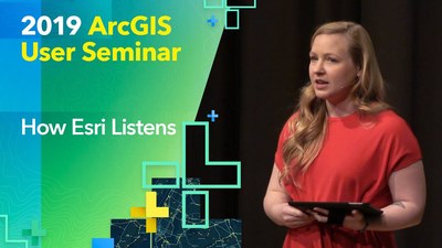 How Esri Listens: 2019 ArcGIS User Seminar - Esri Videos: GIS, Events ...