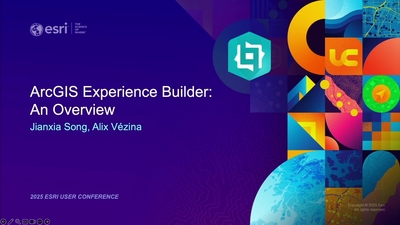 ArcGIS Experience Builder: An Overview - Esri Videos: GIS, Events ...