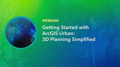 Getting Started with ArcGIS Urban: 3D Planning Simplified - Esri Videos ...