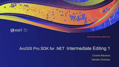 ArcGIS Pro SDK for .NET: Intermediate Editing 1 - Esri Videos: GIS ...