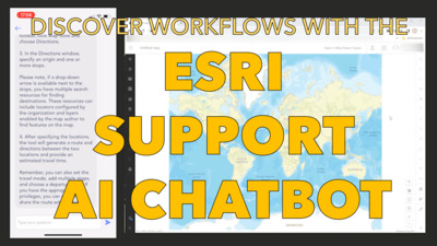 Using the Support App's New AI Chatbot for Workflows - Esri Videos: GIS ...