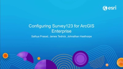 Configuring Survey123 for ArcGIS Enterprise - Esri Videos: GIS, Events ...