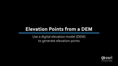 Generate elevation point from a digital elevation model - Esri Videos ...
