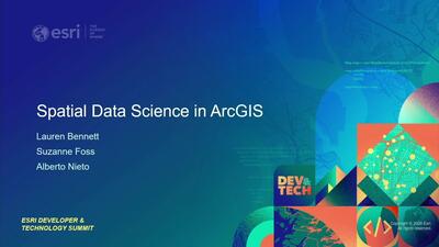 Spatial Data Science in ArcGIS - Esri Videos: GIS, Events, ArcGIS ...