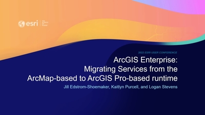 ArcGIS Enterprise: Migrating Services From The ArcMap-Based To ArcGIS ...