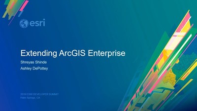 Extending ArcGIS Enterprise - Esri Videos: GIS, Events, ArcGIS Products ...