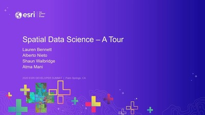 Spatial Data Science - A Tour - Esri Videos: GIS, Events, ArcGIS ...