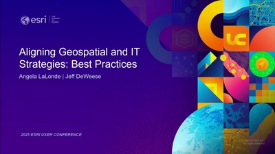 Aligning Geospatial and IT Strategies: Best Practices - Esri Videos ...