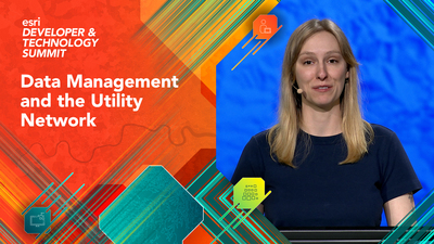 Data Management and the Utility Network - Esri Videos: GIS, Events ...