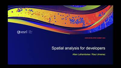 Spatial Analysis For Developers - Esri Videos: GIS, Events, ArcGIS ...