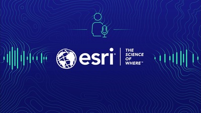 Esri & The Science of Where Podcast - Esri Videos: GIS, Events, ArcGIS ...